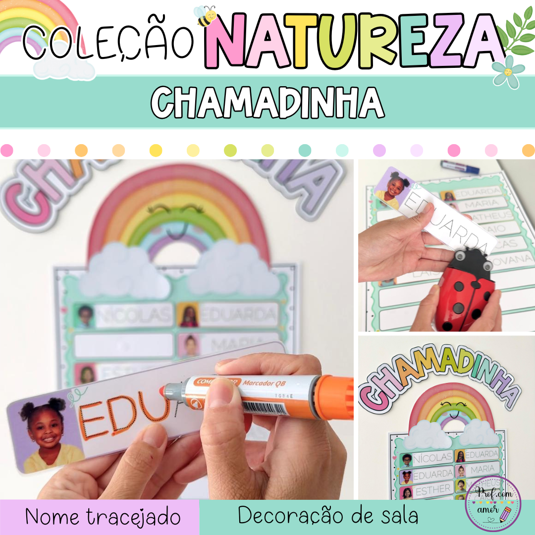Chamadinha – Coleção Natureza
