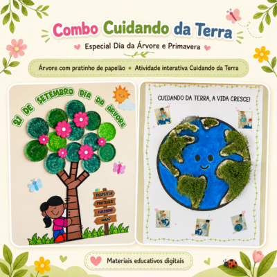 Combo Cuidando da Terra - Dia da Árvore e Primavera